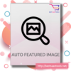 Auto Featured Image Plugin For Wordpress