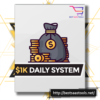 1k Daily System High Ticket Products