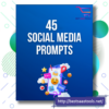 45 Chatgpt Prompts For Social Media