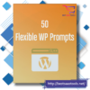 50 Flexible Wordpress Chatgpt Prompts