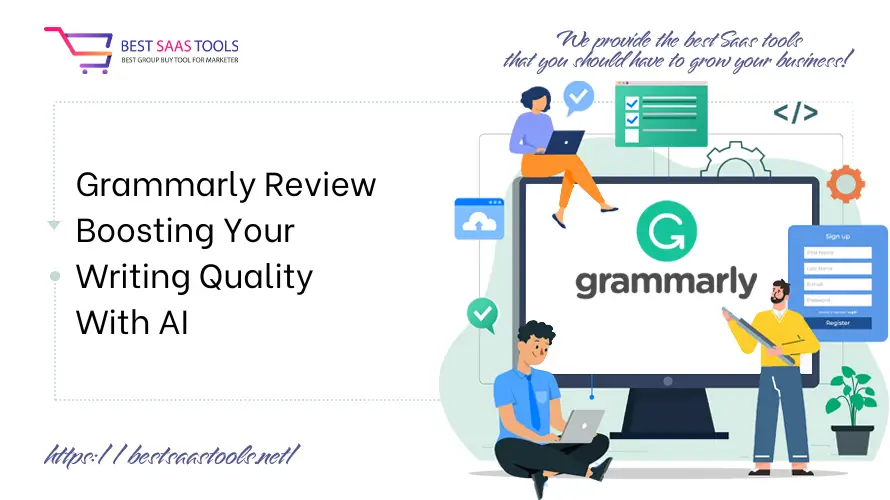 Grammarly Review Boosting Your Writing Quality With AI