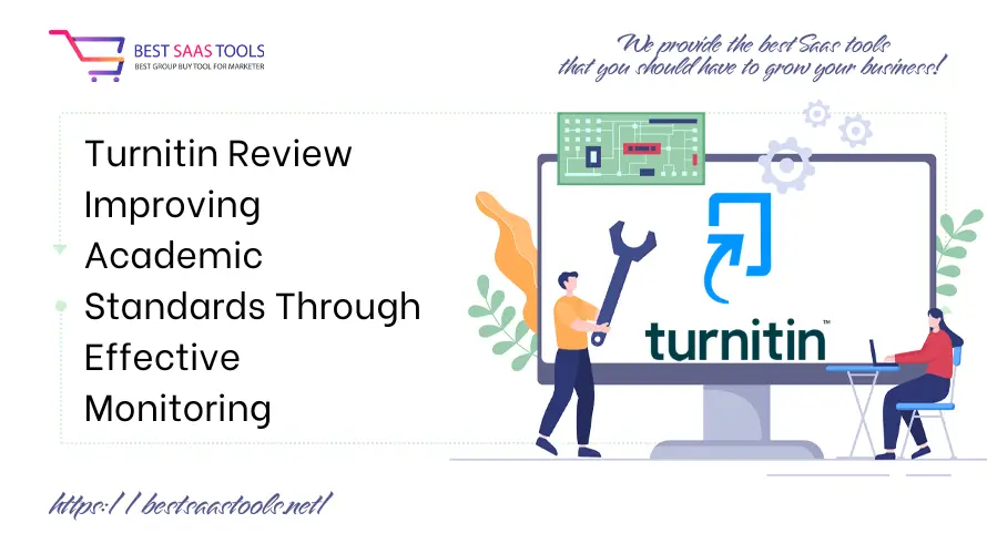 Turnitin Review - Improving Academic Standards Through Effective Monitoring