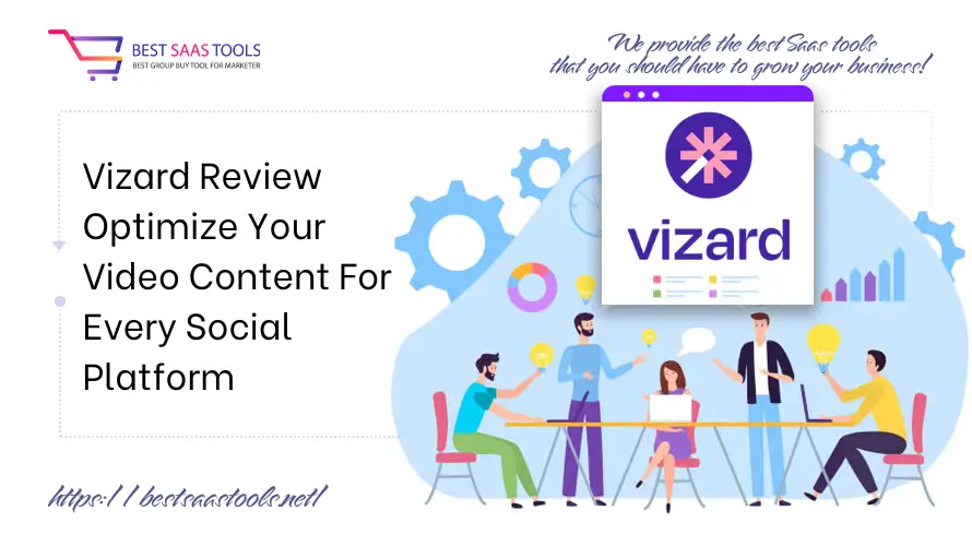 Vizard Review - Optimize Your Video Content For Every Social Platform