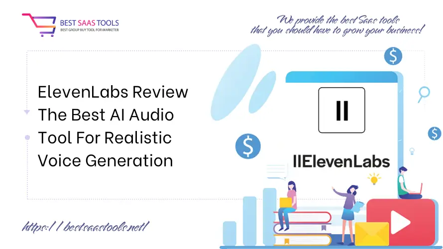 ElevenLabs Review - The Best AI Audio Tool for Realistic Voice Generation