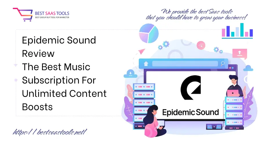 Epidemic Sound Review - The Best Music Subscription For Unlimited Content Boosts