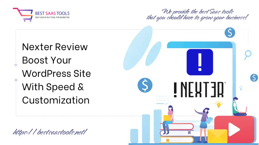 Nexter Review - Boost Your WordPress Site With Speed & Customization